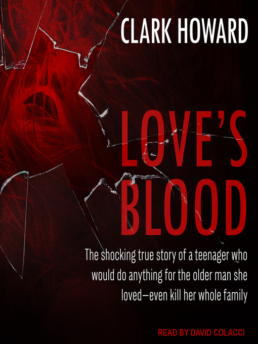 Title details for Love's Blood by Clark Howard - Available